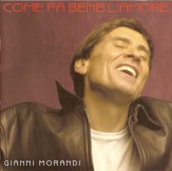 Gianni Morandi - Come Fa Bene L'amore (2000)