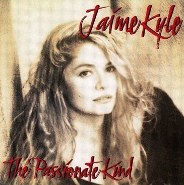 Jaime Kyle - The Passionate Kind (1992) Lossless