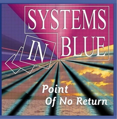 Systems In Blue - Point Of No Return (SP) (2005) (Lossless)