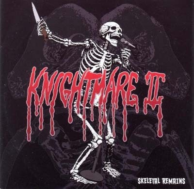Knightmare II - Skeletal Remains (2008)
