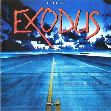Greg X Volz - The Exodus (1991) Lossless
