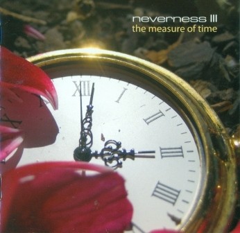 Neverness - The Measure Of The Time 2009