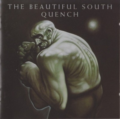 The Beautiful South - Quench (1998) (Lossless)