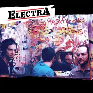 Electra - Heartbreaks For Fools (2010)