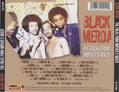 Black Merda - The Folks From Mother's Mixer (2004) Lossless+Mp3