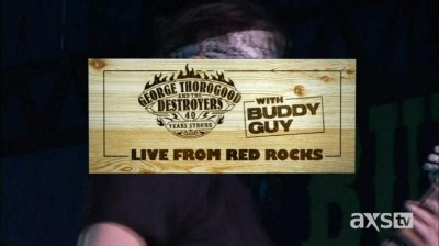 George Thorogood & The Destroyers - Live From Red Rocks (2013) HDTV