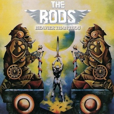 The Rods - Heavier Than Thou + Hollywood Project (1986) (Lossless)