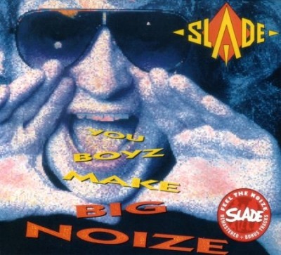 Slade -  [Pt.II] (1983-2009) (Lossless)