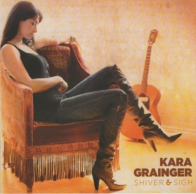 Kara Grainger - Shiver & Sigh (2013) (Lossless)