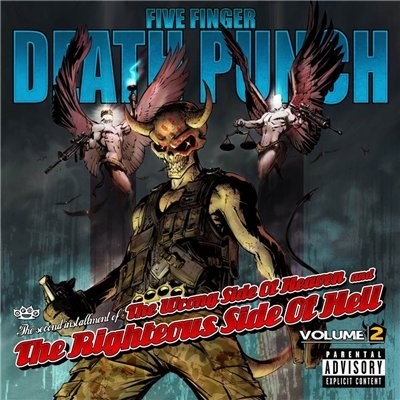 Five Finger Death Punch - The Wrong Side of Heaven and the Righteous Side Of Hell. Vol. 2 (2013) (Promo)