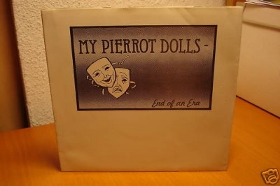 My Pierrot Dolls - End Of An Era (1984)