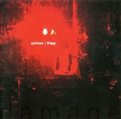 David Sylvian / Robert Fripp - Damage (1994) lossless