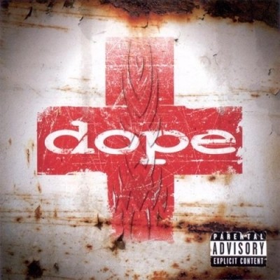 Dope -  (1999-2009)