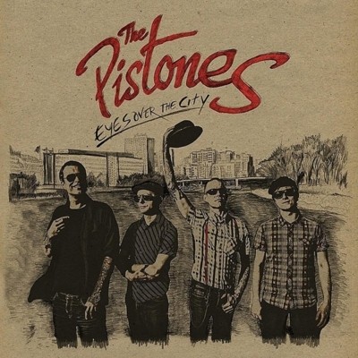 The Pistones - Eyes Over The City (2013)