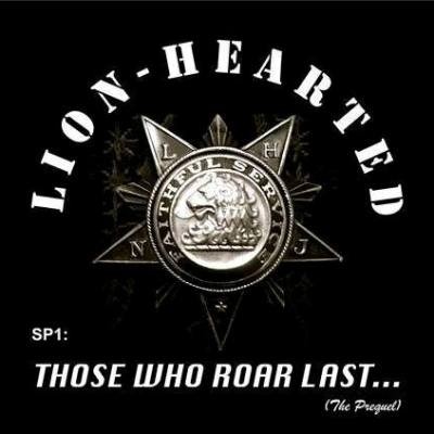 Lion-Hearted - Those Who Roar Last 2013