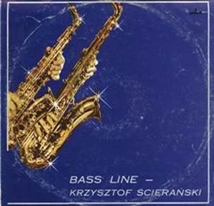 Krzysztof Scieranski - Bass Line (1983)