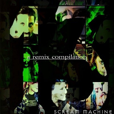 Scream Machine - 13: A Remix Compilation (EP) 2012