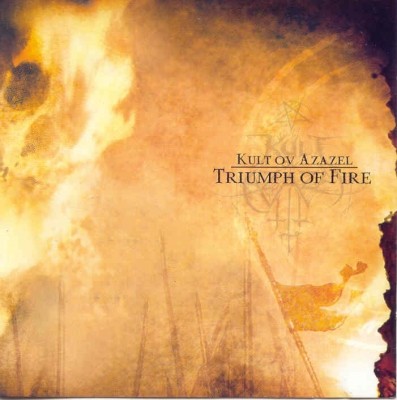 Kult Ov Azazel - Triumph of Fire (2001)