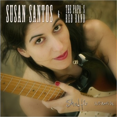 Susan Santos & The Papa's Red Band - Shuffle Woman - 2012