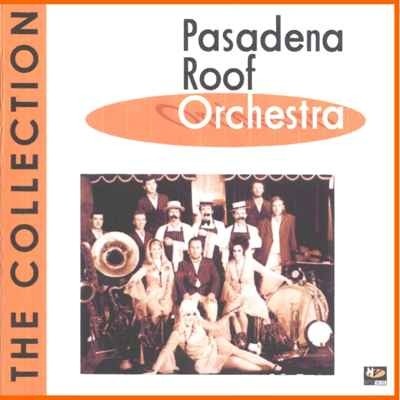 The Pasadena Roof Orchestra - The Collection 1989