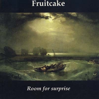 Fruitcake - Room For Surprise 1996