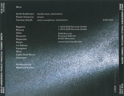 Arild Andersen, Paolo Vinaccia, Tommy Smith - Mira (2014)