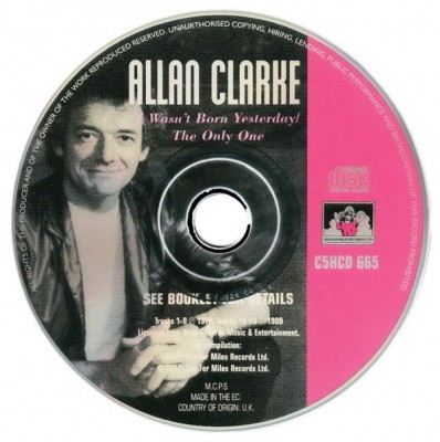 Allan Clarke - I Wasn't Born Yesterday (1978) The Only One (1980) (1997) Lossless