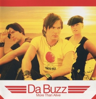 Da Buzz - More Than Alive (Japan Edition) (2003) (lossless + MP3)