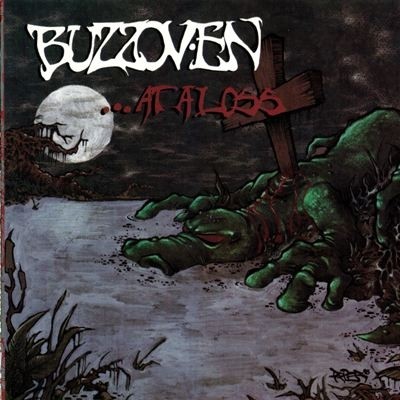 Buzzoven - ...At A Loss (1998)