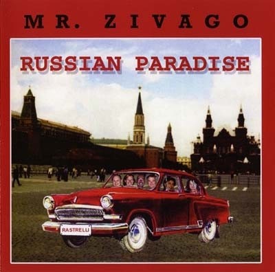 Mr. Zivago - Russian Paradise 2010