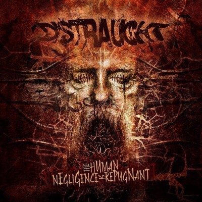 Distraught - The Human Negligence is Repugnant 2012