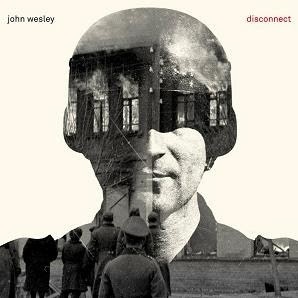 John Wesley - Disconnect 2014