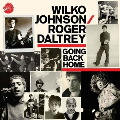 Wilko Johnson & Roger Daltrey - Going Back Home (2014)