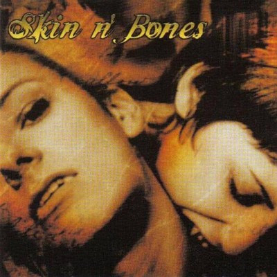 Skin N' Bones - Speak Easy 2003