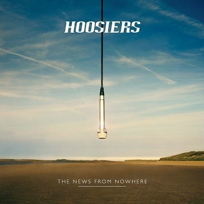 The Hoosiers - The News From Nowhere 2014