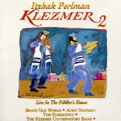 Itzhak Perlman - Klezmer 2: Live in the Fiddler's House (1997) (lossless + MP3)
