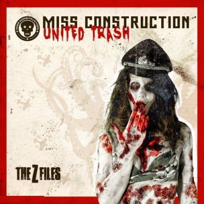 Miss Construction - United Trash (The Z Files) 2013