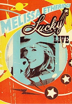 Melissa Etheridge - Lucky Live 2004 (DVD-9)
