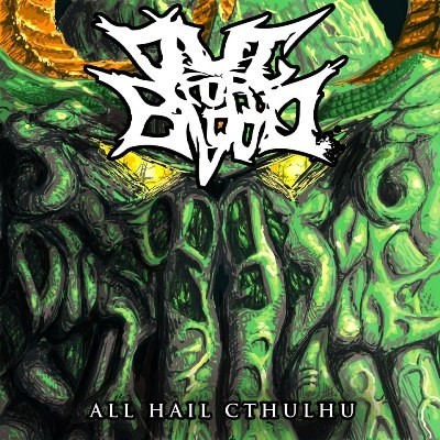 Out For Blood - All Hail Cthulhu [ep] 2013