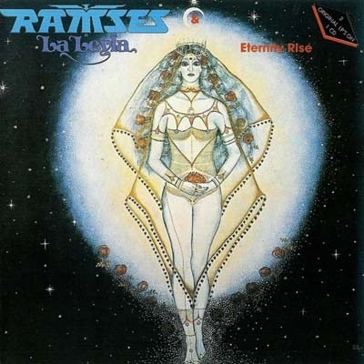 Ramses - La Leyla (1976) & Eternity Rise (1978) (1993R)