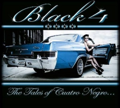 Black4 - The Tales Of Cuatro Negro 2014