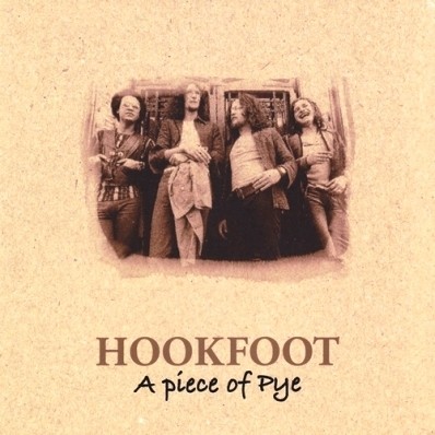 Hookfoot - A Piece of Pye (1969) [Reissue 2010] Lossless