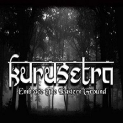 Kurusetra - Embrace The Eastern Ground 2014