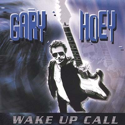 Gary Hoey - Wake Up Call 2003