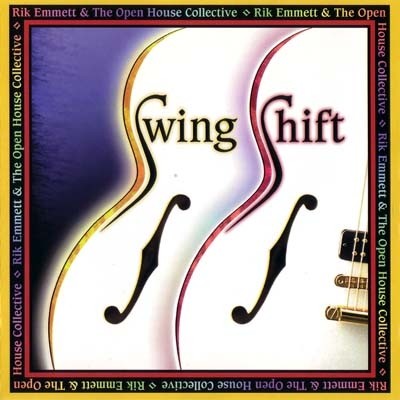 Rik Emmett - Swing Shift 1997