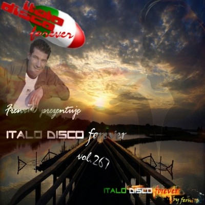 VA - Italo Disco Forever vol.267 (2011)