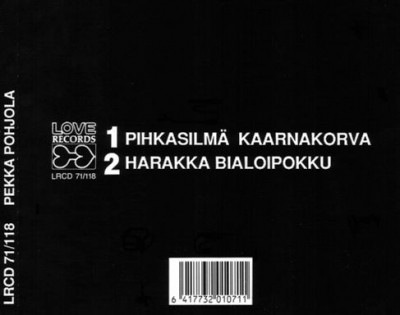 Pekka Pohjola - Pihkasilma Kaarnakorva / Harakka Bialoipokku 1973/1974 (Love Rec. 1990) Lossless