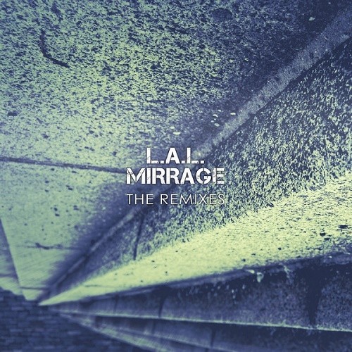 Letzte Ausfahrt Leben - Mirrage (The Remixes) 2014