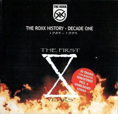 The Roxx - History Decade One 1984-1994 (2008)
