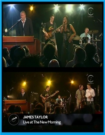 James Taylor - Live at The New Morning (Live in Paris) 2004 (HDTV 1080)